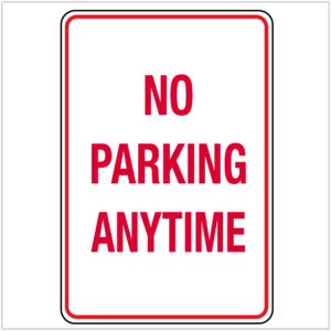 CPK-258 - NO PARKING AT ANYTIME - CAR PARK SIGNS