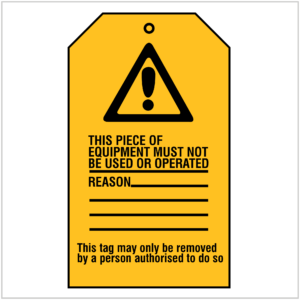 Equipment Must Not Be Used SAFETY TAGS