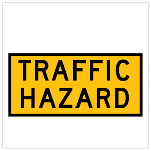 T1-10A - TRAFFIC HAZARD