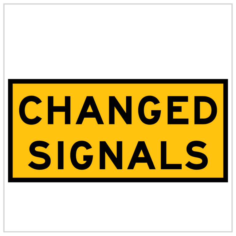 T1-22A – CHANGED SIGNALS - ASAP-SIGNS