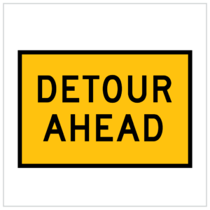T1-6 – DETOUR AHEAD