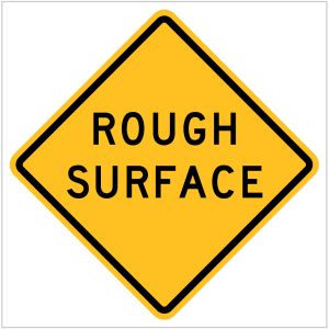 ROUGH ROAD SURFACE