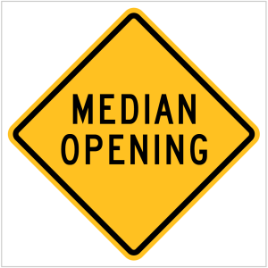 MR-WDRW-1 - MEDIAN OPENING - TEMPORARY WARNING SIGN WA ONLY BY ASAP SIGNS