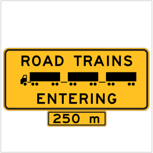 MR-WM-3/2 - ROAD TRAINS ENTERING 250M - TEMPORARY WARNING SIGN WA ONLY MADE BY ASAP SIGNS