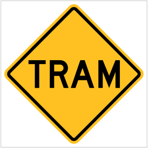 W5-17 - TRAM - TEMPORARY WARNING SIGNS WA ONLY BY ASAP SIGNS