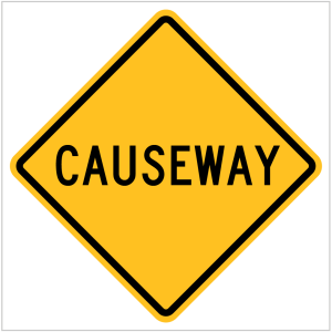 W5-4 - CAUSEWAY - TEMPORARY WARNING SIGNS WA ONLY BY ASAP SIGNS