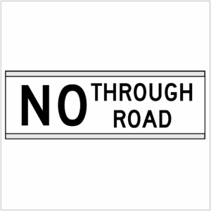 MR-GS-10 NO THROUGH ROAD
