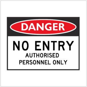 DGR-005 - DANGER - NO ENTRY AUTHORISED PERSONNEL ONLY - NO ENTRY SIGNS FOR SALE AT ASAP SIGNS