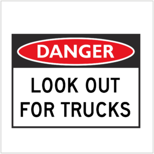 DGR-012 - DANGER - LOOK OUT FOR TRUCKS - HAZARD SIGNS SUPPLIER WA ONLY