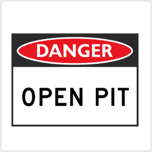 DGR-013 - DANGER - OPEN PIT - HAZARD SIGNS SUPPLIER WA ONLY