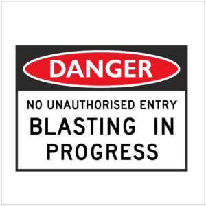 DGR-018 - DANGER - NO UNAUTHORISED ENTRY BLASTING IN PROGRESS - HAZARD SIGNS SUPPLIER WA ONLY