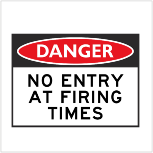 DGR-020 - DANGER - NO ENTRY AT FIRING TIMES - HAZARD SIGNS SUPPLIER WA ONLY