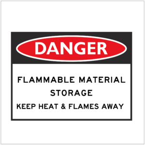 DGR-046 - DANGER - FLAMMABLE MATERIAL STORAGE KEEP HEAT & FLAMES AWAY - HAZARD SIGNS SUPPLIER WA ONLY