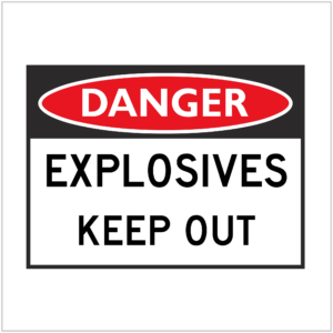 DGR-006 - DANGER - EXPLOSIVES KEEP OUT
