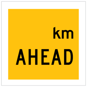 MMS-ADV-1 - km AHEAD - 5mm CORFLUTE TEMPORARY WARNING SIGNS WA ONLY