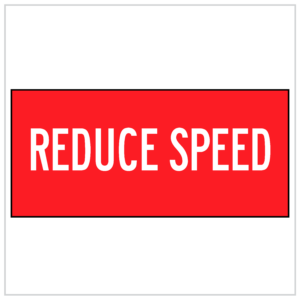 MMS-ADV-30 - REDUCE SPEED - 5mm CORFLUTE - SPEED LIMIT SIGNS PURCHASE WA ONLY