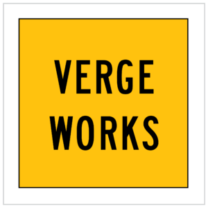 MMS-ADV-57 - WA ONLY - VERGE WORKS - 5mm CORFLUTE TRAFFIC SIGNS SUPPLIER PERTH