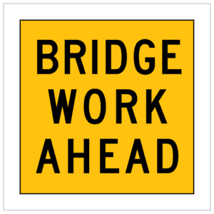 MMS-ADV-7 - BRIDGE WORK AHEAD - CORFLUTE - MULTI MESSAGE TEMPORARY WARNING SIGNS WA ONLY