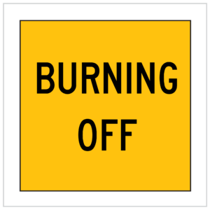 MMS-ADV-73 - WA ONLY - BURNING OFF - 5mm CORFLUTE TEMPORARY WARNINGS SIGNS