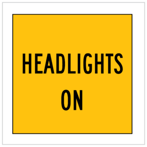 MMS-ADV-75 - HEADLIGHTS ON - CORFLUTE WA ONLY- MULTI MESSAGE REGULATORY ROAD SIGNS PERTH