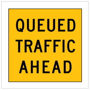 MMS-ADV-90 - QUEUED TRAFFIC AHEAD - CORFLUTE - MULTI MESSAGE TEMPORARY WARNING SIGNS ONLY