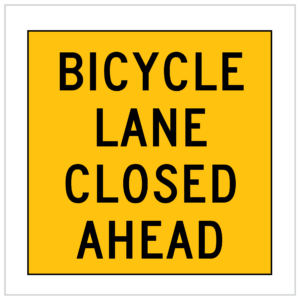 MMS-ADV-93 - BICYCLE LANE CLOSED AHEAD - CORFLUTE - MULTI MESSAGE TEMPORARY WARNING SIGNS WA ONLY