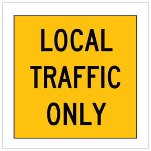 MMS-DIV-7 - WA ONLY LOCAL TRAFFIC ONLY - REGULATORY ROAD SIGNS PERTH