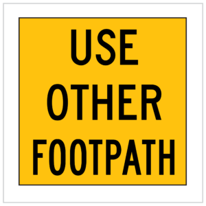 MMS-PED-6 - USE OTHER FOOTPATH - CORFLUTE - MULTI MESSAGE TEMPORARY WARNING SIGNS WA ONLY