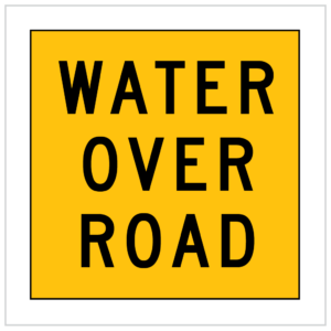 MMS-RC-10 - WATER OVER ROAD - CORFLUTE - MULTI MESSAGE TEMPORARY WARNING SIGNS WA ONLY