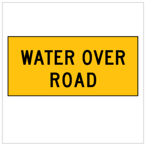 MMS-RC-11 - WATER OVER ROAD - CORFLUTE - MULTI MESSAGE TEMPORARY WARNING SIGNS WA ONLY