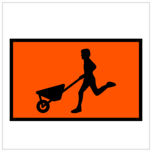 MR-TAW-29 - MAN RUNNING WITH WHEELBARROW -CORFLUTE - TEMPORARY WARNING SIGNS WA ONLY