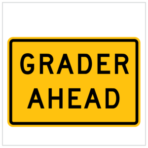 QUAD-09 - A B or C - GRADER AHEAD - TEMPORARY ROADWORKS - QUAD STANDS WA ONLY - Construction Signs Perth