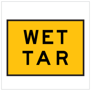 Buy temporary road signs ”T3-1 - WET TAR – km - WA ONLY - warning, designed for roadworks to alert drivers of fresh tar and changing conditions