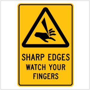 WARN-222 SHARP EDGES WATCH YOUR FINGERS - WARNING SIGNS