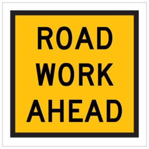 TM1-1 – ROAD WORK AHEAD
