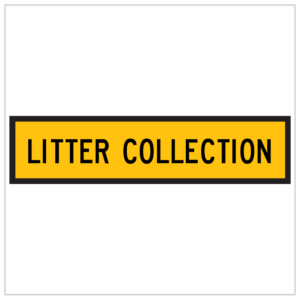 TM2-31B – LITTER COLLECTION IN BLACK TEXT AND YELLOW BACKGROUND MADE BY ASAP SIGNS