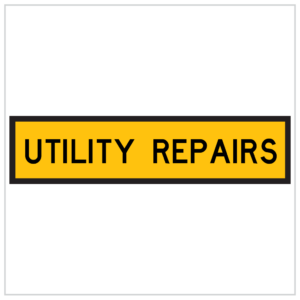 TM2-32B – UTILITY REPAIRS IN BLACK TEXT AND YELLOW BACKGROUND MADE BY ASAP SIGNS