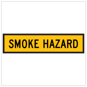 TM4-6B – SMOKE HAZARD IN BLACK TEXT AND YELLOW BACKGROUND SIGN