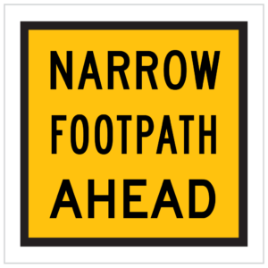 TM8-10A – NARROW FOOTPATH AHEAD