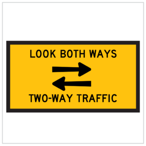 TM8-5C – LOOK BOTH WAYS TWO-WAY TRAFFIC