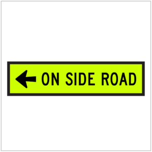 TM9-5B – ON SIDE ROAD (LEFT) – FLUORO YELLOW GREEN SIGN with a left-pointing arrow